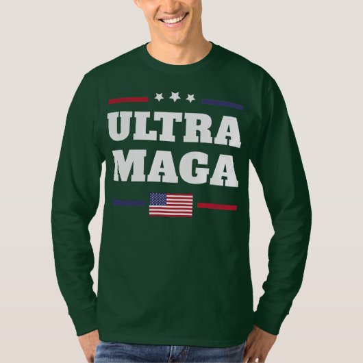 Ultra Maga Funny Republican Quotes T-Shirt (Vorderseite)
