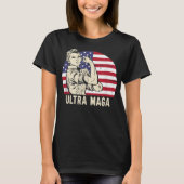 Ultra Maga Messy Bun T - Shirt (1) (Vorderseite)