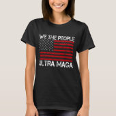 Ultra Maga Pro Trump 2024 Funny Republikaner T-Shirt (Vorderseite)