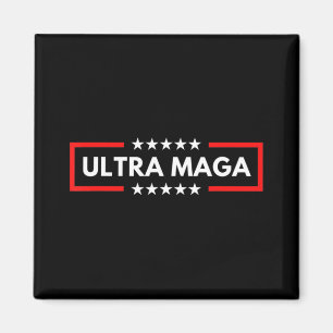 Ultra Maga Pro Trump Trump Maga King Anti Biden Magnet