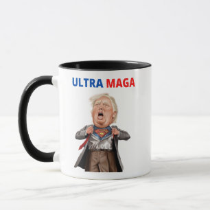 Ultra Maga , und stolz darauf, der große König der Tasse