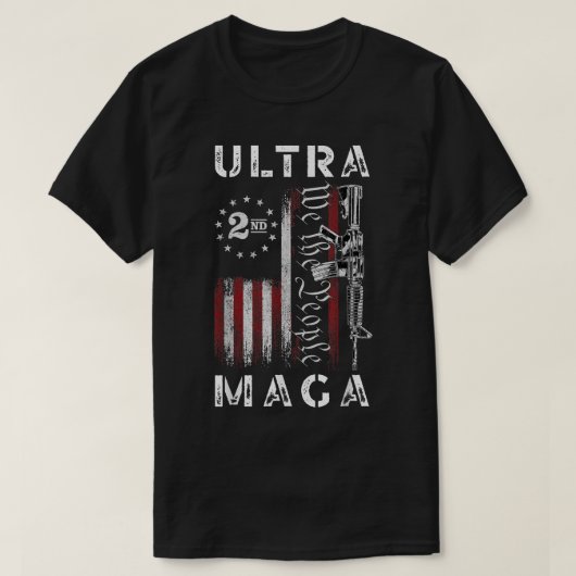 Ultra MAGA - Wir, die Menschen, AR-15 2. Änderungs T-Shirt (Design vorne)