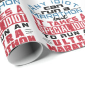 Ultra Marathon Runner jeder Idiot kann laufen Geschenkpapier (Rolleneckpunkt)