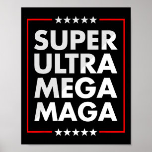 Ultra Mega Maga Trump Liberal Unterstützer Republi Poster