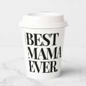 Ultra Modern Bold ‘Best Mama Ever Pappbecher (Rückseite)