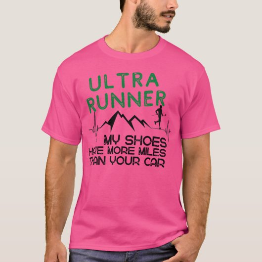 Ultra Runner. Behalt T-Shirt (Vorderseite)