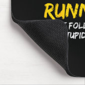 Ultra Runner Dont Follow Me I Do Stud Things Runni Mousepad (Ecke)