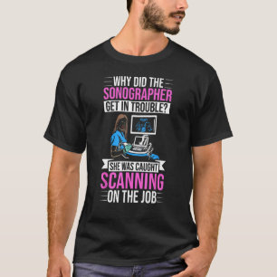 Ultraschallsonographin Diagnostic Medical Sonograp T-Shirt