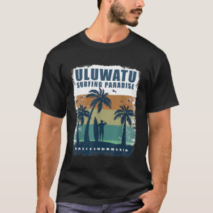 Uluwatu Surfparadies Surf Geschenk Indonesien T-Shirt