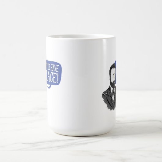 Ulysses S. Grant "Lass uns Frieden!" Tasse (Mittel)