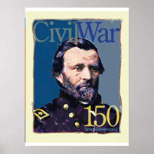 Ulysses S. Grant Zivil War 150 Art Poster