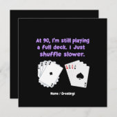 Um 90 spiele ich noch mit einem vollen Deck Einladung (Vorne/Hinten)