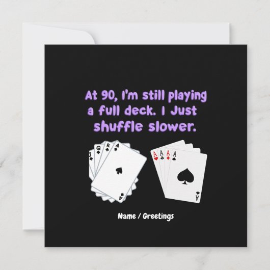 Um 90 spiele ich noch mit einem vollen Deck Einladung (Vorderseite)