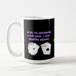 Um 90 spiele ich noch mit einem vollen Deck Kaffeetasse
