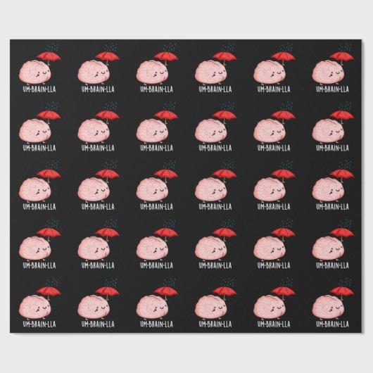 Um-brain-lla Funny Brain Puns Dark BG Geschenkpapier (Flach)