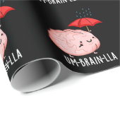 Um-brain-lla Funny Brain Puns Dark BG Geschenkpapier (Rolleneckpunkt)