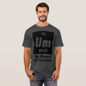 Um das Element der Verwirrung Witziger Chemie T-Shirt (Vorne ganz)