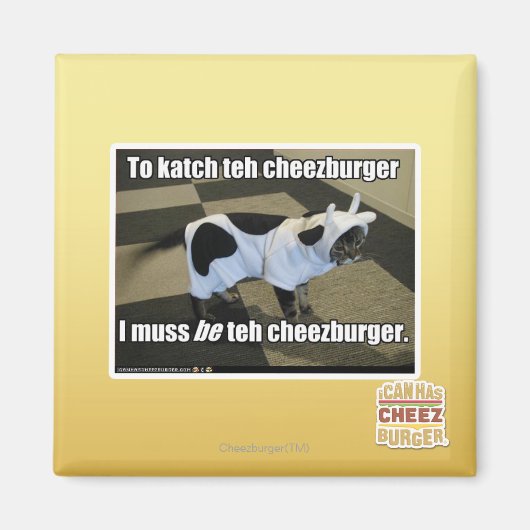 Um den Cheezburger zu kürzen Magnet (Vorne)