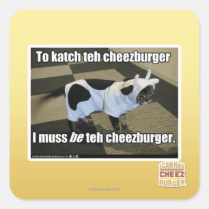 Um den Cheezburger zu kürzen Quadratischer Aufkleber