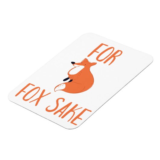 Um des Fuchses willen Magnet (Linke Seite)