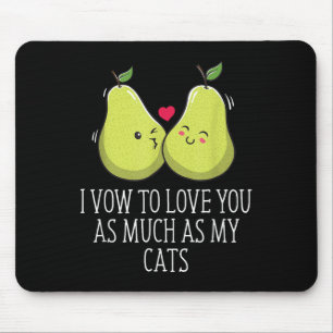Um dich so sehr wie meine Katzen, die die Katze üb Mousepad