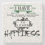 Um Glück zu lernen, Lehren aus dem Zitat des Leben Steinuntersetzer (Vorderseite)