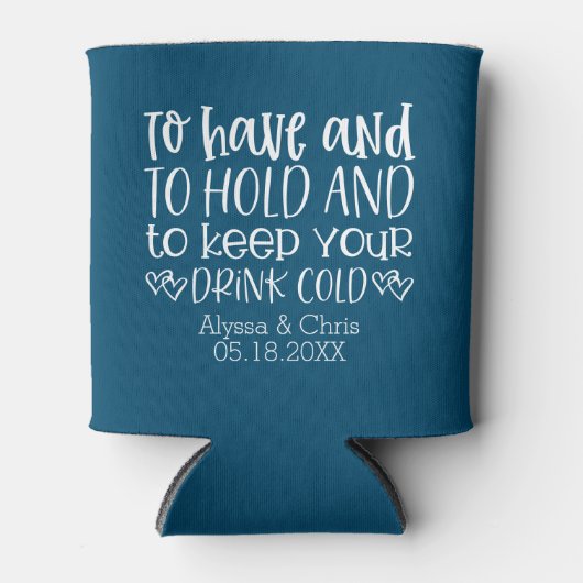 Um Hochzeit halten zu müssen Dosenkühler (Vorderseite)