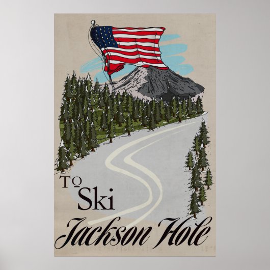Um Jackson Hole zu Ski fahren Poster (Vorne)