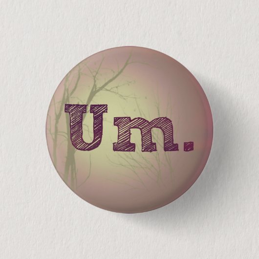 Um Knopf Button (Vorderseite)