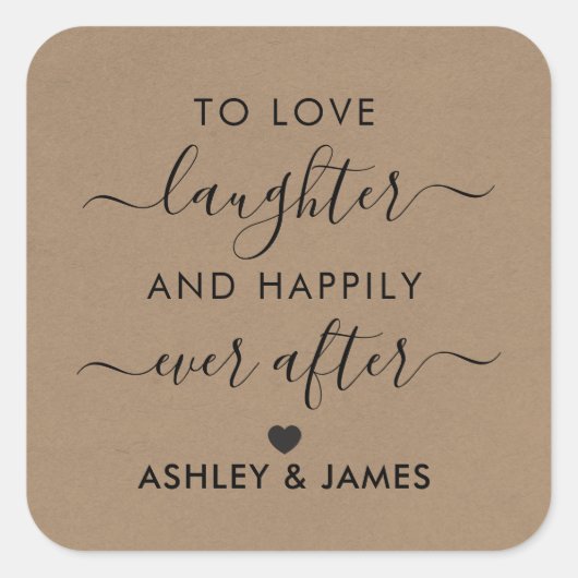 um Liebe zu lachen und glücklich je nach Geschenk Quadratischer Aufkleber (Vorderseite)