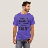 Um Macbeth retro zu zitieren T-Shirt (Vorne ganz)