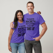 Um Macbeth retro zu zitieren T-Shirt (Unisex)