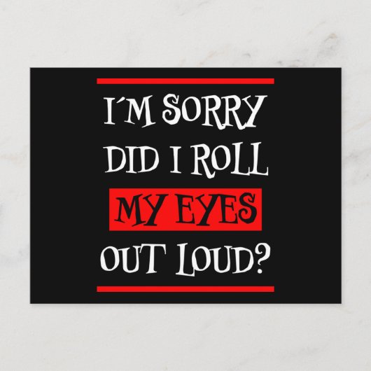 Um mich lustiges Sprichwort zu beleidigen, Sarcasm Postkarte (Vorderseite)