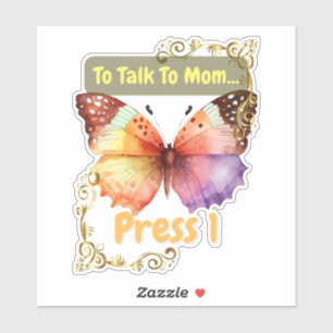 Um mit Mama zu sprechen, drücken Sie 1 Aufkleber