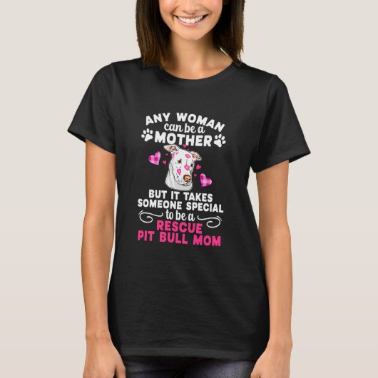 um Pitbull-Rettungsmutter zu sein Pitbull Adoption T-Shirt (Vorderseite)