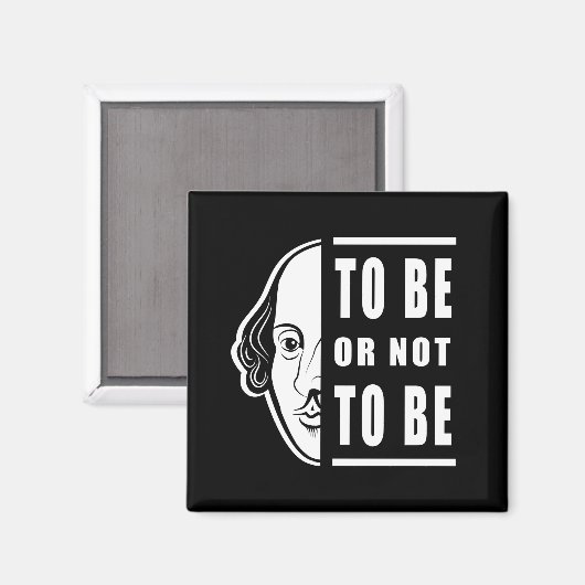 Um Shakespeare zu sein oder nicht zu sein, zitiere Magnet (Vorderseite/Rückseite)