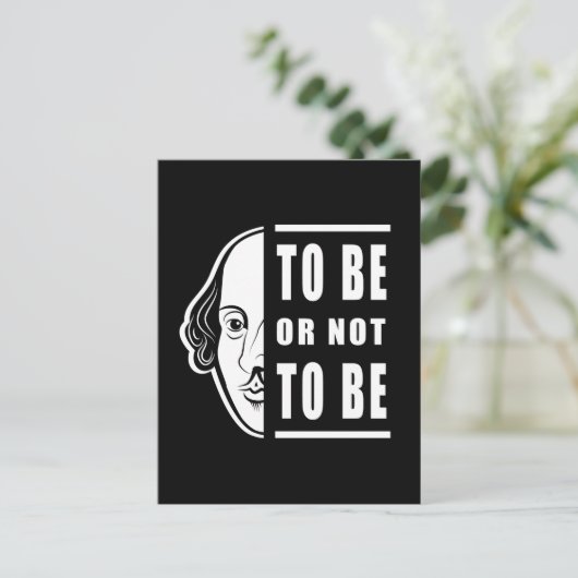 Um Shakespeare zu sein oder nicht zu sein, zitiere Postkarte (Stehend Vorderseite)