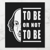 Um Shakespeare zu sein oder nicht zu sein, zitiere Weinetikett (Einzelnes Label)