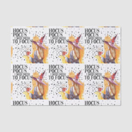 Um sich auf den Pokus zu konzentrieren, brauche ic Seidenpapier