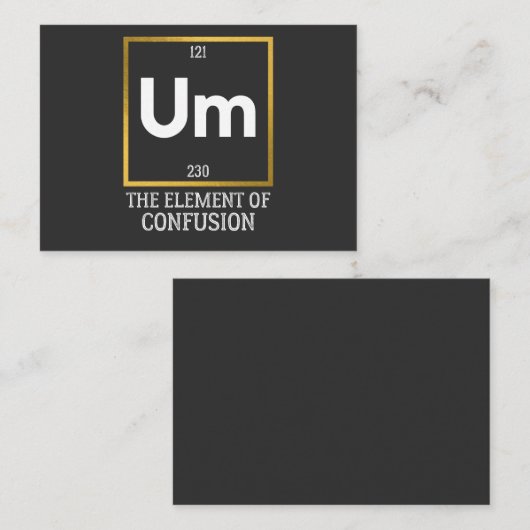 Um The Element of Verwirrung T-Shirt Visitenkarte (Vorne/Hinten)