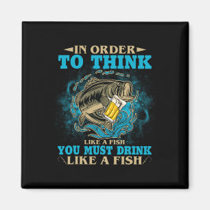 Um wie ein Fisch zu denken, musst du wie ein Fisch Magnet