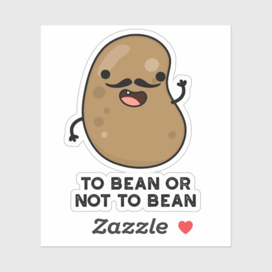 Um zu bedienen oder nicht zu bean Shakespeare pun  Aufkleber (Blatt)