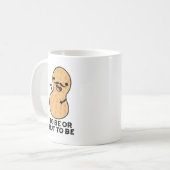 Um zu sein oder zu sagen, dass es sich um lustige kaffeetasse (Vorderseite Links)