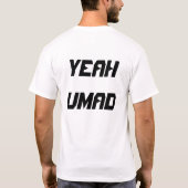 UMAD BRAH T-Shirt (Rückseite)