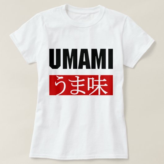 UMAMI う ま 味 T-Shirt (Design vorne)