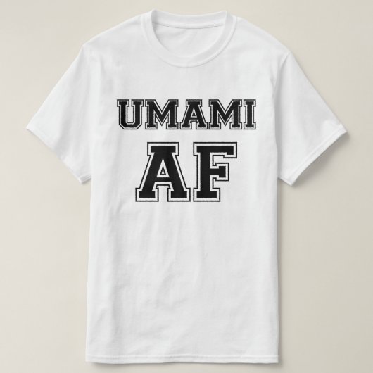 UMAMI AF T-Shirt (Design vorne)