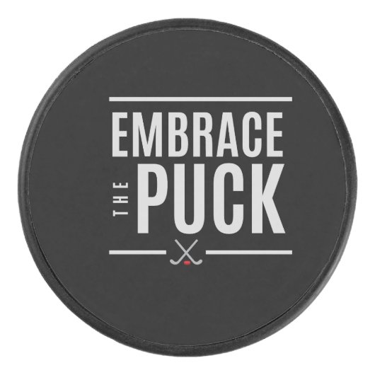"Umarm den Puck" Hockey Puck (Vorderseite)