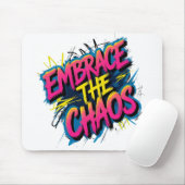 Umarme das Chaos – Grunge-Typografie-Zitat-Design Mousepad (Mit Mouse)