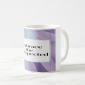 Umarme das Unerwartete Option 3 Kaffeetasse (VorderseiteRechts)