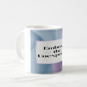 Umarme das Unerwartete Option 3 Kaffeetasse (Vorderseite Links)